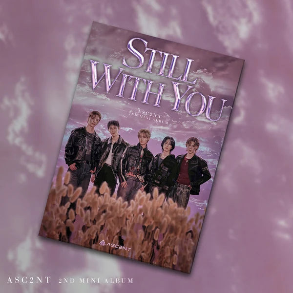 ASC2NT 2ND MINI ALBUM [STILL WITH YOU]