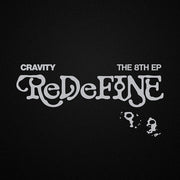 CRAVITY 8TH EP [ReDeFINE] DIGIPACK VER.