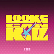 IVE LOOKS CAN KILL LOVED IVE VER. (Pre-Order)
