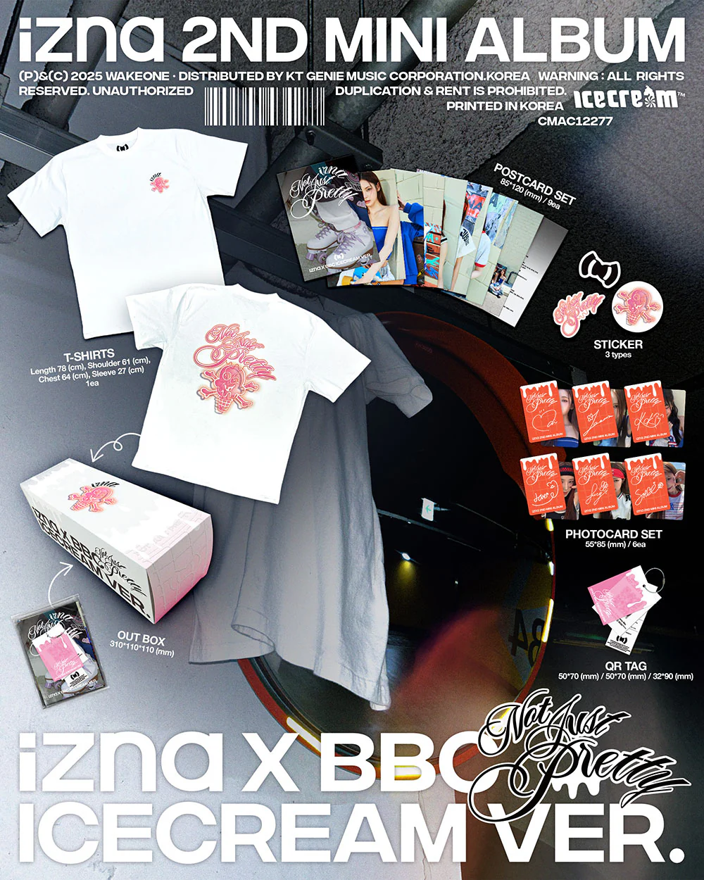 IZNA 2ND MINI ALBUM [NOT JUST PRETTY ] IZNA X BBC ICECREAM VER.