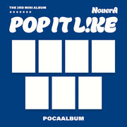 NouerA 3RD MINI ALBUM [POP IT LIKE] POCA VER.