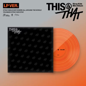 STRAYKIDS 1OTH MINI ALBUM [THIS&THAT] LP VER.
