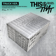 STRAYKIDS 1OTH MINI ALBUM [THIS&THAT] TRUCK VER. (LIMITED)