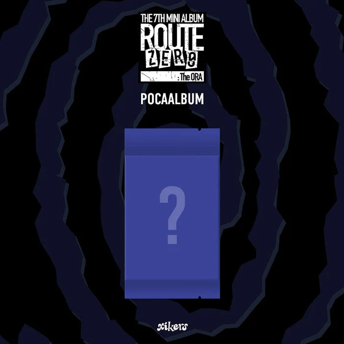 XIKERS 7TH MINI ALBUM [ROUTE ZERO: THE ORA] POCA VER.